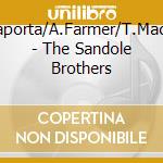 J.Laporta/A.Farmer/T.Macero - The Sandole Brothers cd
