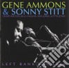 Gene Ammons & Sonny Stitt - Left Bank Encores cd