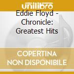 Eddie Floyd - Chronicle: Greatest Hits