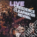 Creedence Clearwater Revival - Live In Europe (Remastered)