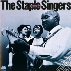 Staple Singers - Great Day cd musicale di Singers Staple