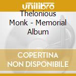 Thelonious Monk - Memorial Album cd