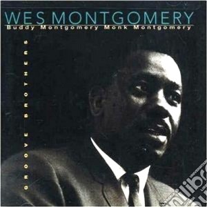 Wes Montgomery - Groove Brothers cd musicale di Wes Montgomery