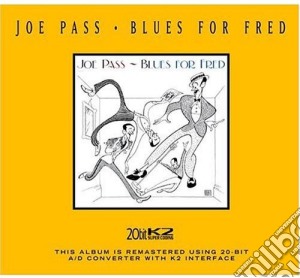 Joe Pass - Blues For Fred cd musicale di Joe Pass
