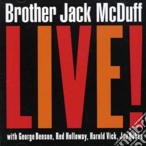 Brother Jack Mcduff - Live! cd musicale di Brother jack mcduff