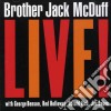 Brother Jack Mcduff - Live! cd
