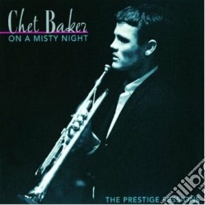 Chet Baker - On A Misty Night cd musicale di Chet Baker