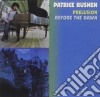 Patrice Rushen - Prelusion / Before The Dawn cd