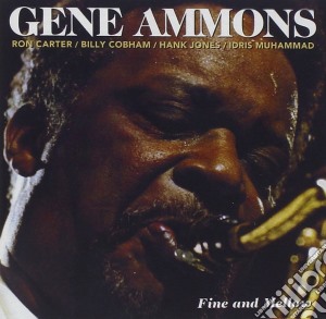 Gene Ammons - Fine And Mellow cd musicale di Gene Ammons