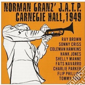 Norman Granz' Jatp Carnegie Hall 1949 / Various cd musicale di Norman Granz