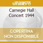 Carnegie Hall Concert 1944 cd musicale di Duke Ellington