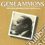 Gene Ammons - G.Ammons Story:Gentle Jug cd