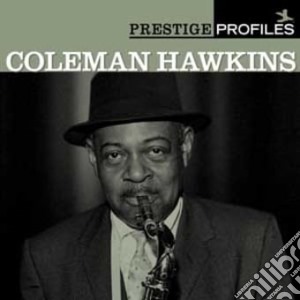 Coleman Hawkins - Prestige Profiles (2 Cd) cd musicale di HAWKINS COLEMAN