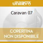 Caravan 07 cd