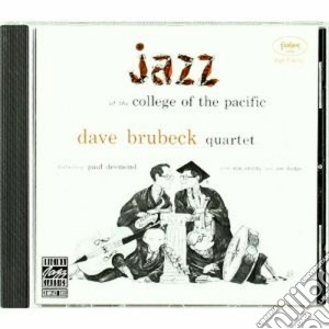 Dave Brubeck Quartet - Jazz At The College Of The Pacific cd musicale di Dave Brubeck