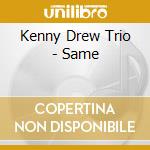 Kenny Drew Trio - Same cd