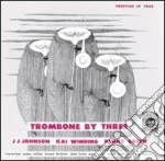 J.J.Johnson/K.Winding/B.Green - Trombone By Three cd
