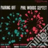 Phil Woods - Pairing Off cd