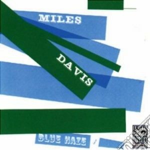 Miles Davis - Blue Haze cd musicale di Miles Davis