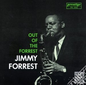 Jimmy Forrest - Out Of The Forrest cd musicale di Jimmy Forrest