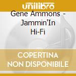 Gene Ammons - Jammin'In Hi-Fi cd