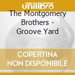 The Montgomery Brothers - Groove Yard cd