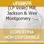 (LP Vinile) Milt Jackson & Wes Montgomery - Bags Meets Wes lp vinile di Milt Jackson & Wes Montgomery