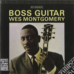 Wes Montgomery - Boss Guitar cd musicale di Wes Montgomery