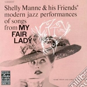 Shelly Manne - My Fair Lady cd musicale di Shelly Manne