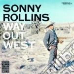Sonny Rollins - Way Out West cd
