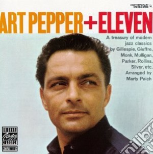 Art Pepper - Art Pepper + Eleven (Modern Jazz Classics) cd musicale di Art Pepper