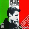 Chet Baker - In Milan cd