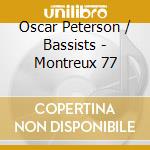 Oscar Peterson / Bassists - Montreux 77 cd