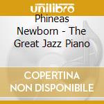 Phineas Newborn - The Great Jazz Piano cd musicale di Phineas Newborn