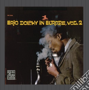 Eric Dolphy - Eric Dolphy In Europe Vol2 cd musicale di Eric Dolphy