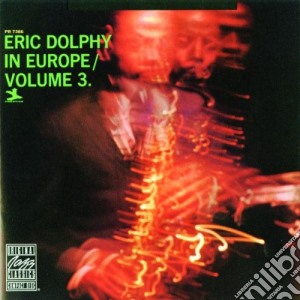 Eric Dolphy - In Europe Vol. 3 cd musicale di Eric Dolphy