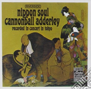 Cannonball Adderley - Nippon Soul cd musicale di CANNONBALL ADDERLEY