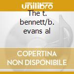 The t. bennett/b. evans al cd