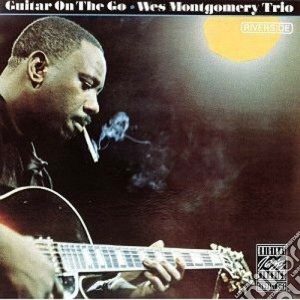 Wes Montgomery - Guitar On The Go cd musicale di Wes Montgomery