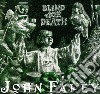 John Fahey - The Transfiguration Of Blind Joe Death cd