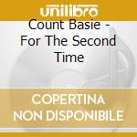 Count Basie - For The Second Time cd