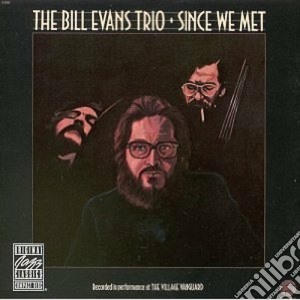 Bill Evans - Since We Met cd musicale di Bill Evans