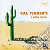 Cal Tjader - Latin Kick cd