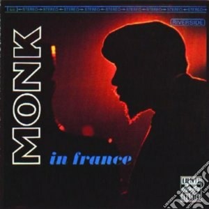 Thelonious Monk - Monk In France cd musicale di Thelonious Monk