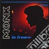 Thelonious Monk - Monk In France cd