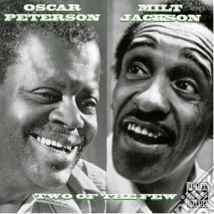 Oscar Peterson / Milt Jackson - Two Of The Few cd musicale di O.-m.peterson Peterson