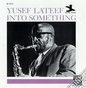Yusef Lateef - Into Something cd musicale di Yusef Lateef