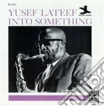 Yusef Lateef - Into Something cd