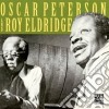 Oscar Peterson / Roy Eldridge - Oscar Peterson & Roy Eldridge cd