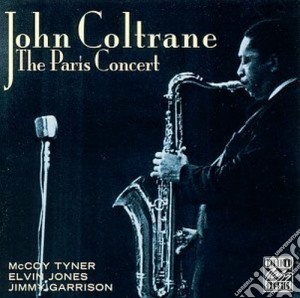 John Coltrane - The Paris Concert cd musicale di John Coltrane